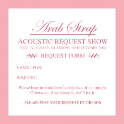 2004-10-16: Acoustic Request Show: Nice 'n' Sleazy, Glasgow, UK