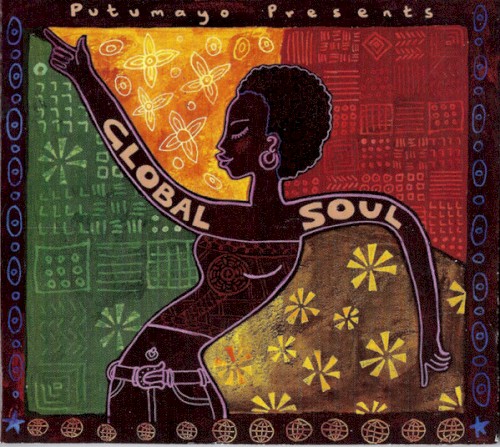 Putumayo Presents: Global Soul