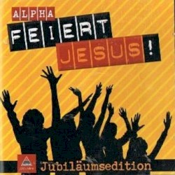 Feiert Jesus! Jubiläumsedition
