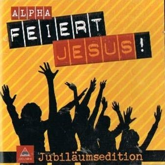 Feiert Jesus! Jubiläumsedition