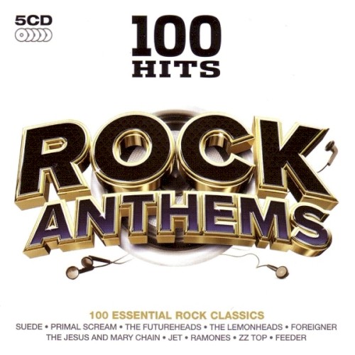 100 Hits: Rock Anthems