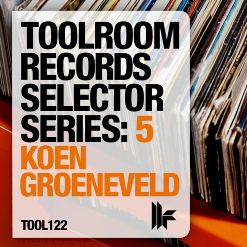 Toolroom Records Selector Series: 5