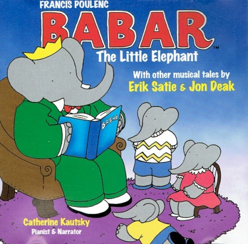 Babar the Little Elephant with Other Musical Tales