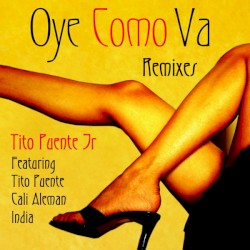 Oye Como Va (Remixes)