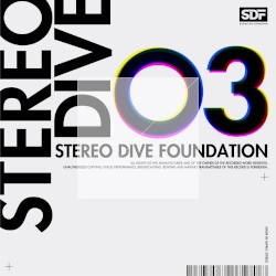 STEREO DIVE 03