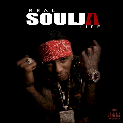 Real Soulja 4 Life