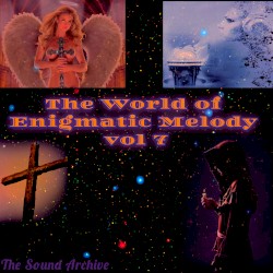 The World of Enigmatic Melody, Vol. 7