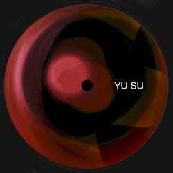 Ninja Tune Presents: Solid Steel with Yu Su