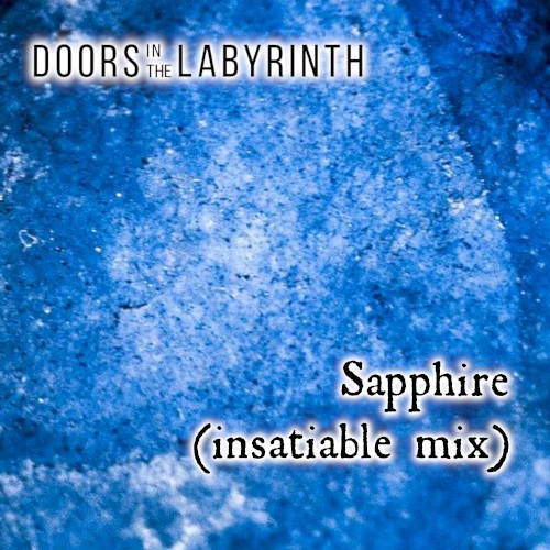 Sapphire (Insatiable Mix)