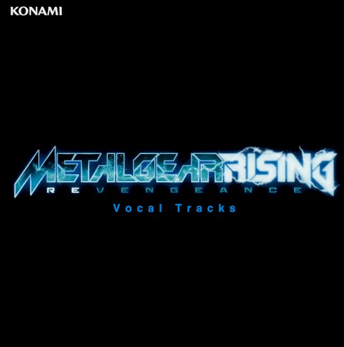 Metal Gear Rising: Revengeance: Vocal Tracks