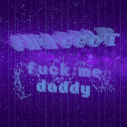 fuck me daddy