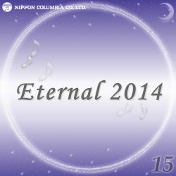 Eternal 2014 15 (オルゴールミュージック)