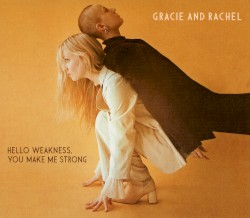 Hello Weakness, You Make Me Strong