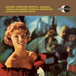 Kálmán: Gräfin Mariza - Excerpts (Opera Gala - Volume 8)
