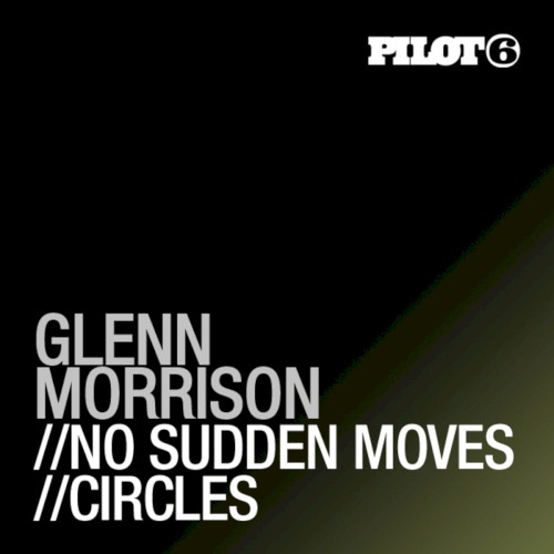 No Sudden Moves / Circles
