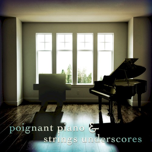Poignant Piano and Strings Underscores