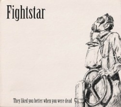 They Liked You Better When You Were Dead