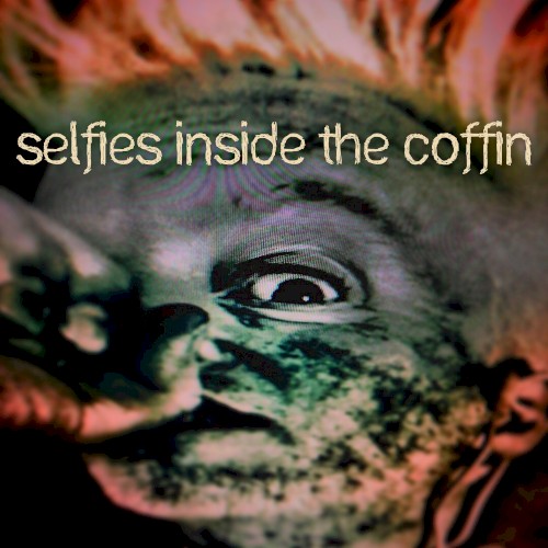 Selfies Inside the Coffin
