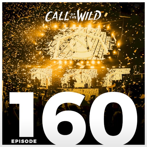 2017-07-11: #160 – Monstercat: Call of the Wild