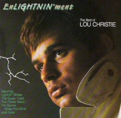 EnLIGHTNIN'ment The Best of Lou Christie