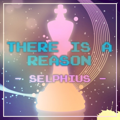 There Is a Reason