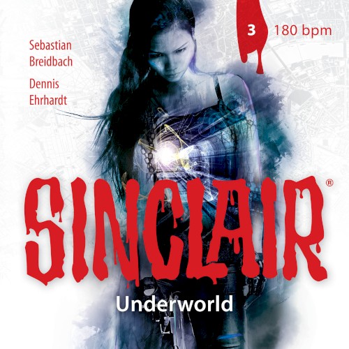 SINCLAIR, Staffel 2: Underworld, Folge 03: 180 bpm