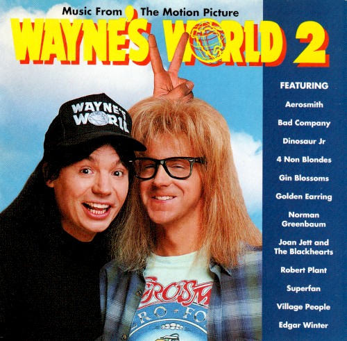 Wayne’s World 2: Music From the Motion Picture