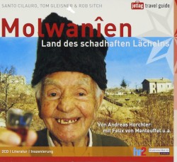 Molwanîen: Land des schadhaften Lächelns