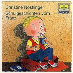 Schulgeschichten vom Franz