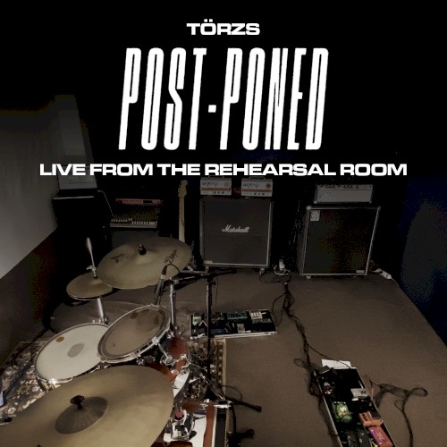 Live from the rehearsal room (Post-Poned series)