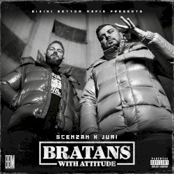 Bratans with Attitude