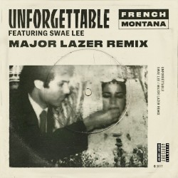 Unforgettable (Major Lazer remix)