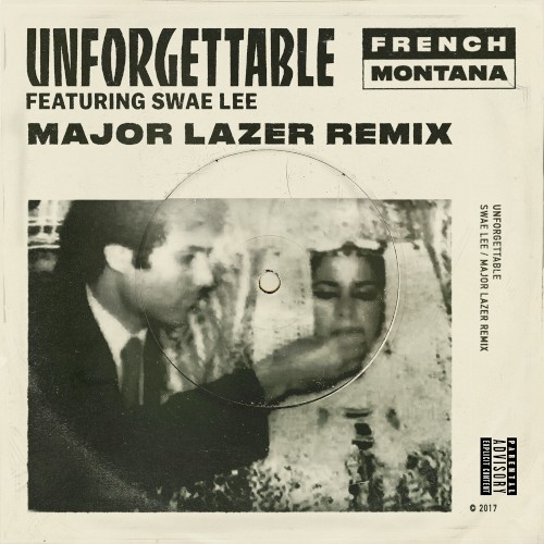Unforgettable (Major Lazer remix)