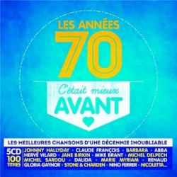 Les Années 70 : C’était mieux avant