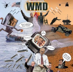 WMD ...And Other Distractions