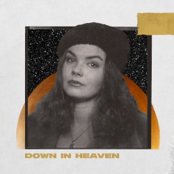 Down in Heaven