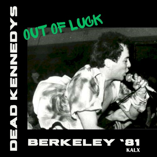 Out of Luck - Berkeley '81