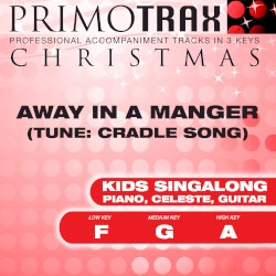 Away In a Manger (Kids Christmas Primotrax Performance Tracks)