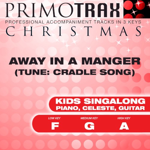 Away In a Manger (Kids Christmas Primotrax Performance Tracks)