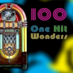 100 One Hit Wonders