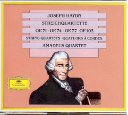 Streichquartette op. 71 op. 74 op. 77 op. 103