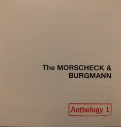 The Morscheck & Burgmann Anthology 1