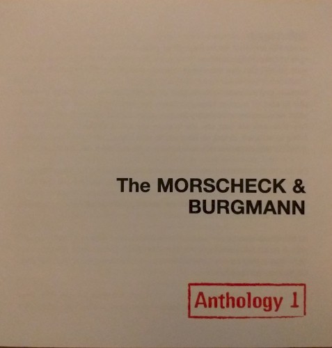 The Morscheck & Burgmann Anthology 1