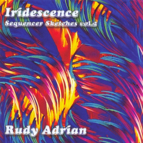 Iridescence: Sequencer Sketches, Volume 2