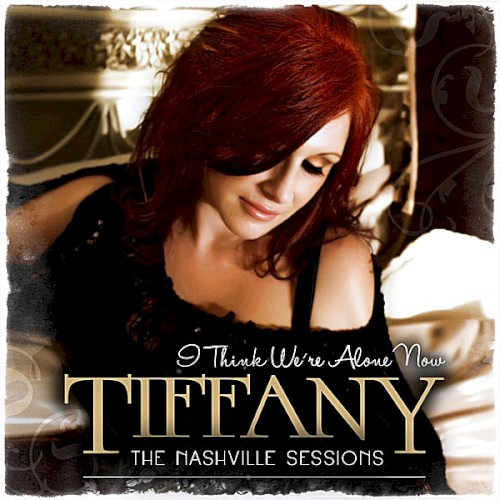 I Think We’re Alone Now (the Nashville sessions)