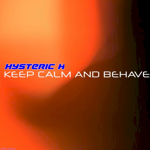 Keep Calm & Behave