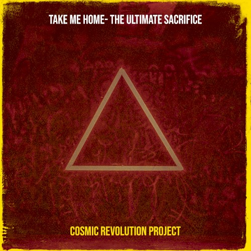 Take Me Home- The Ultimate Sacrifice