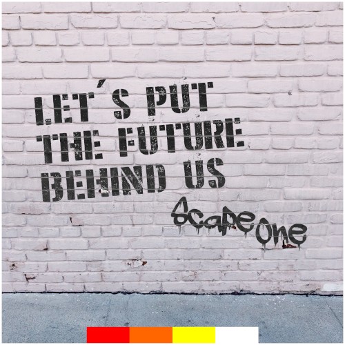 Let’s Put the Future Behind Us