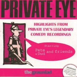 Highlights From Private Eye’s Legendary Comedy Recordings