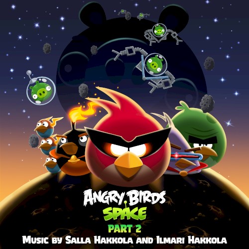Angry Birds Space (Original Game Soundtrack), Pt. 2